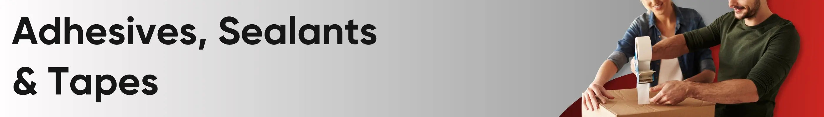 Adhesives, Sealants & Tapes