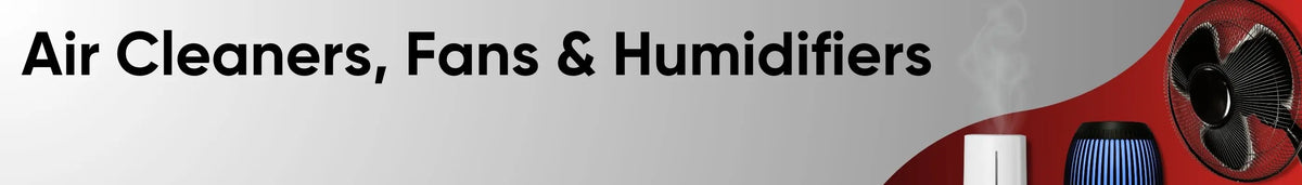 Air Cleaners, Fans, Heaters & Humidifiers