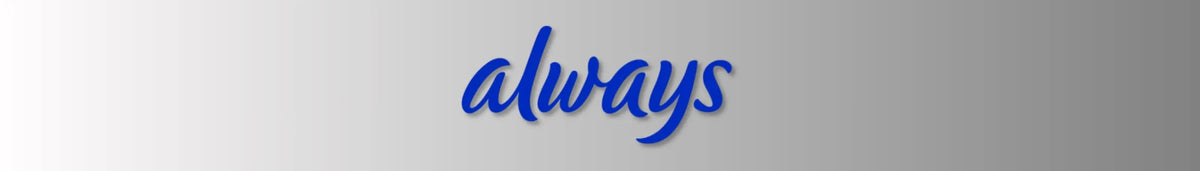 Always® Products