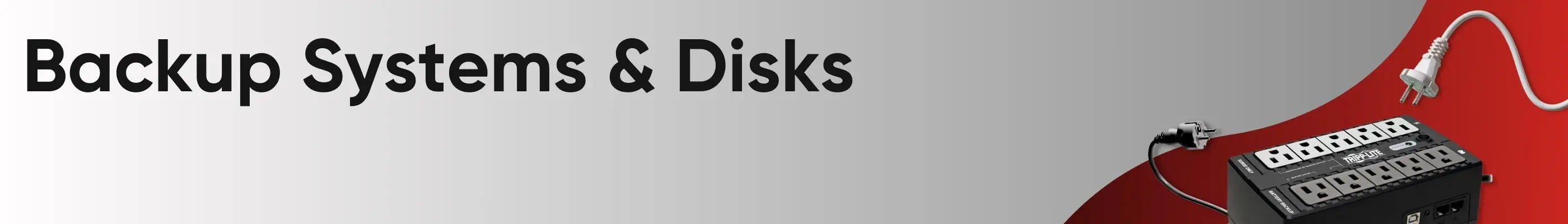 Backup Systems & Disks