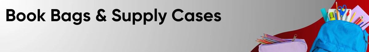 Book Bags & Supply Cases