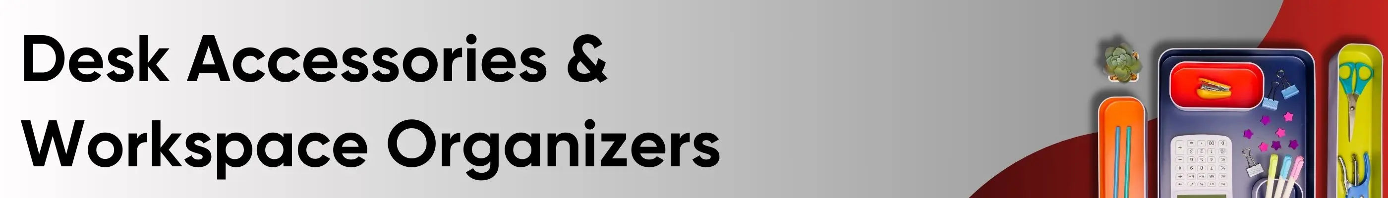 Desk Accessories & Workspace Organizers