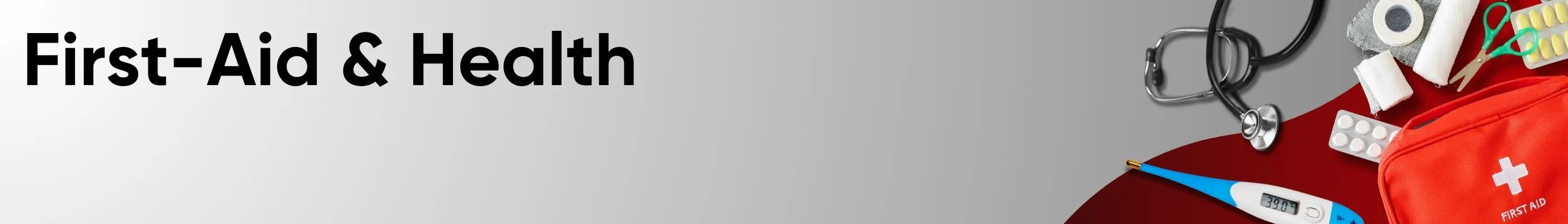 First Aid & Health Supplies