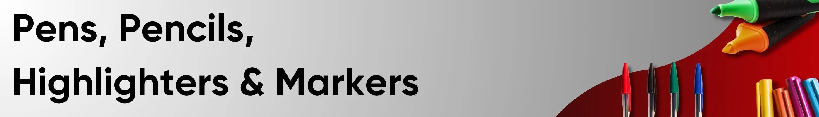 Pens, Pencils, Highlighters & Markers