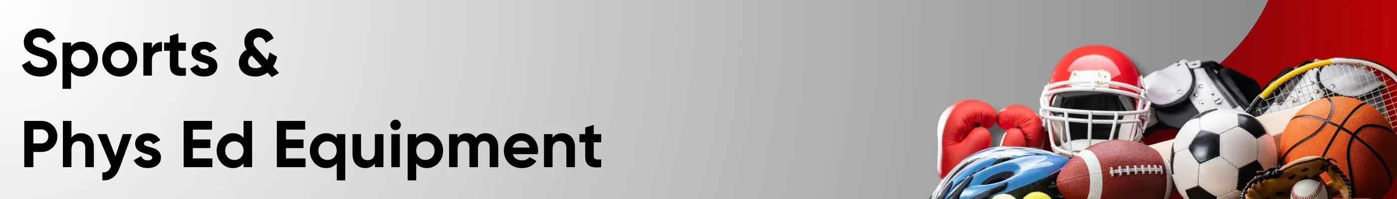 Sports & Phys Ed Equipment