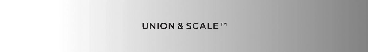 Union & Scale™ Products
