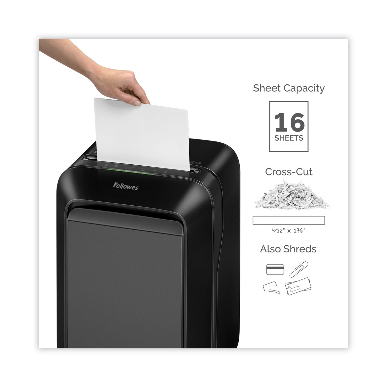 Fellowes® Powershred Lx180 Cross-Cut Shredder, 16 Manual Sheet Capacity