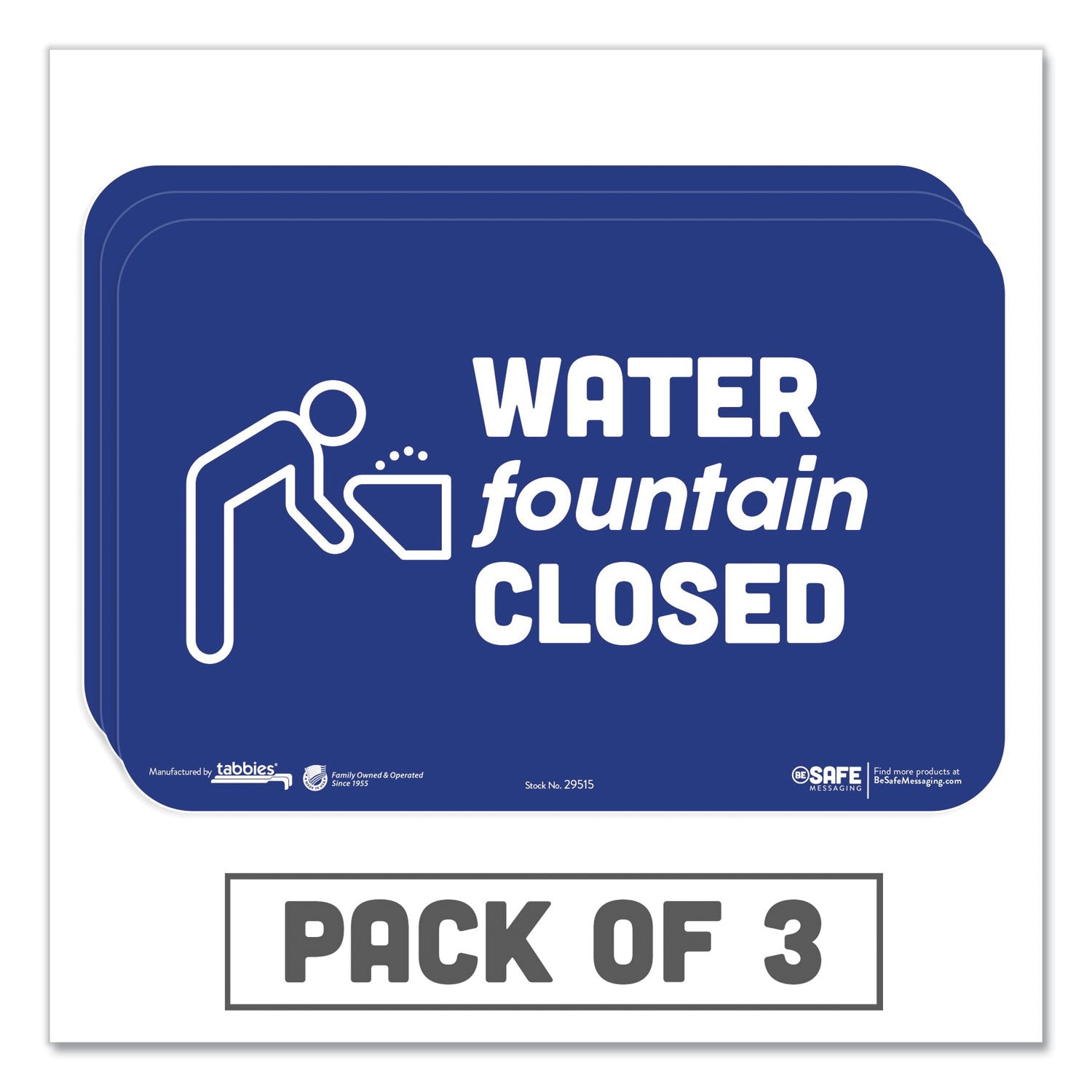Tabbies® BeSafe Messaging Education Wall Signs, 9 x 6,  "Water Fountain Closed", 3/Pack