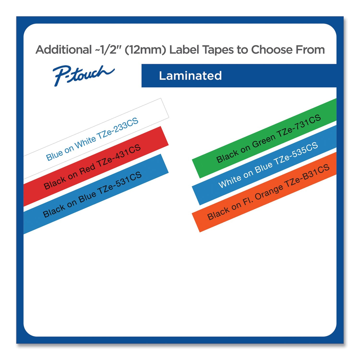 Brother P-Touch® Tze Laminated Removable Label Tapes, 0.47" X 26.2 Ft, White On Blue